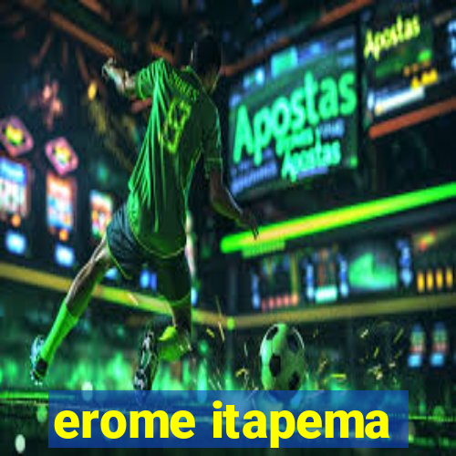 erome itapema